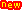 new��