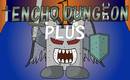 TENCHO DUNGEON1 PLUS