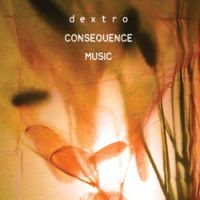 Consequence Music / dextro (self released)