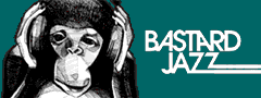 BASTARD JAZZ :  DISC SHOP ZERO