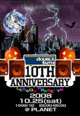 dOUBLE fAITH 10TH ANNIVERSARY