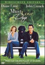must love dogs