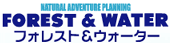 Forest&Water �ե��쥹�ȡ�����������