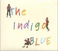 the Indigo 1st alubum��BLUE��