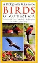 A Photographic Guide to the Birds of Southeast Asia