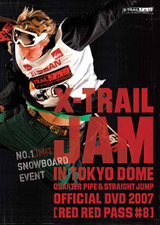 ��X-TRAIL JAM in TOKYO DOME 2007�٥��ե������DVD��2/20�ʿ��ȯ����ꡪ