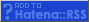 ADD TO Hatena::RSS