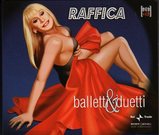 Raffella Carra`/Raffica baletti & duetti
