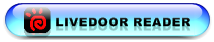 ���ͥ�ƶ��livedoor Reader����Ͽ