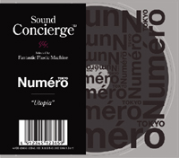 Sound Concierge X Numero TOKYO-Utopia-Selected by Fantastic Plastic Machine