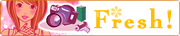 Fresh¡ª»£±Æ²ñ ¥Õ¥ì¥Ã¥·¥å»£±Æ²ñ