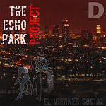 The Echo Park Project El Viernes Social
