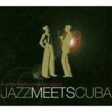 JAZZ MEETS CUBA