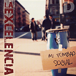 La Excelencia Mi Tumbao Social