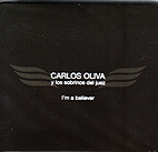 carlos oliva - I'm believer