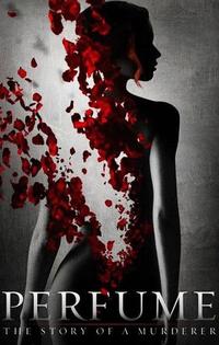 Perfume: The Story of a Murderer_01