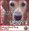 BabanBan! * Dog������WENDY
