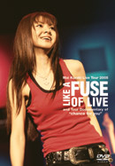 Mai Kuraki Live Tour 2005 LIKE A FUSE OF LOVE