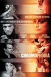 Chromophobia