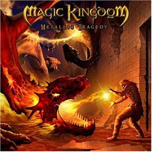 Magic Kingdom - Metallic Tragedy (2004)