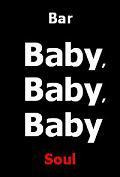 Bar Baby Baby