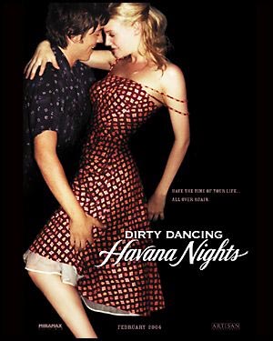 Dirty Dancing-Habana Nights-