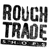 ROUGH TRADE