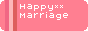 HAPPY**MARRIAGE