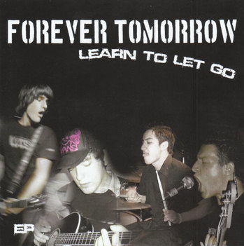 Forever Tomorrow/Learn To Let Go
