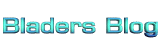 ¿Æ¸ò¤Î¿¼¤¤Bladers¤µ¤ó¤ÎBlog Í×Check!!